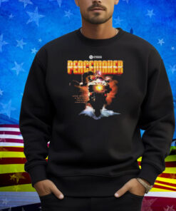 Home Of Dcu Peacemaker Give Peace A Second Fucking Chance Shirt