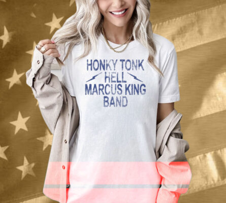 Honky Tonk Hell Marcus King Band Shirt