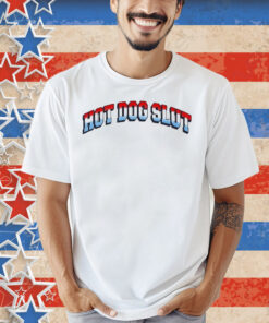 Hot Dog Slut Shirt