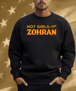 Hot Girls For Zohran Shirt