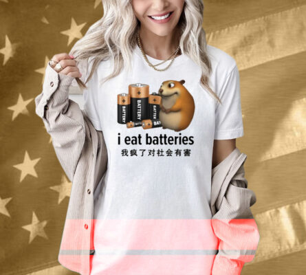 I Eat Batteries Chinese Shirt
