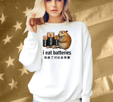 I Eat Batteries Chinese Shirt