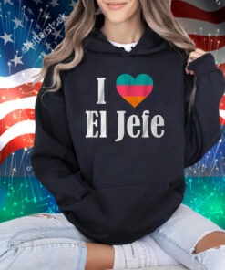I Heart El Jefe T-Shirt