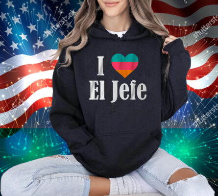 I Heart El Jefe T-Shirt