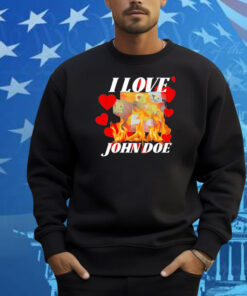 I Love John Doe Shirt