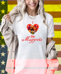 I Love The Muppets Shirt