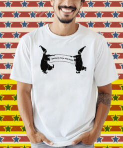 I Spend A Lot Of Time Being Stupid Shirt
