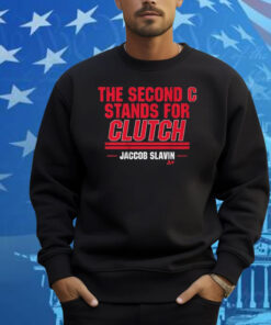 Jaccob Slavin The Second C Stands For Clutch Shirt