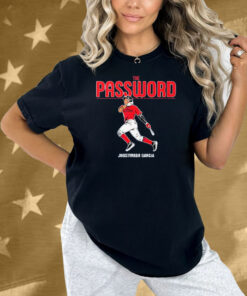 Jhostynxon Garcia The Password Boston Red Sox Shirt