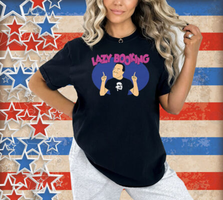 Jim Cornette Lazy Booking Shirt