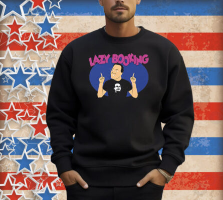 Jim Cornette Lazy Booking Shirt