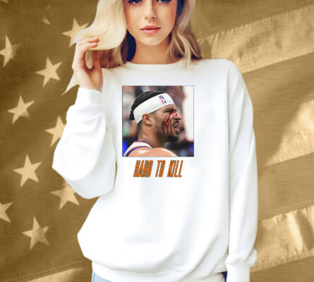 Josh Hart Hard To Kill Shirt