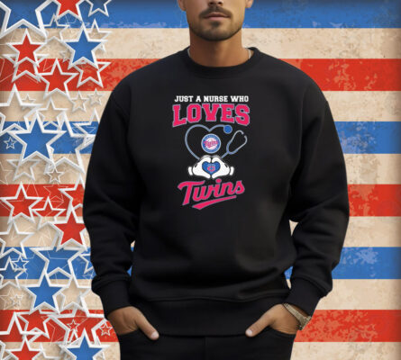 Just A Nurse Who Loves Minnesota Twins Heart Hands Shirt