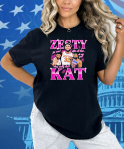 Karl Anthony Towns Zesty Kat For Sure After All That Oh My God They Really Did Shirt