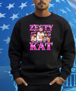 Karl Anthony Towns Zesty Kat For Sure After All That Oh My God They Really Did Shirt
