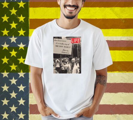 LIFE Magazine Dear Government Shirt