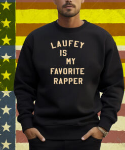 Laufey Is My Favorite Rapper Shirt