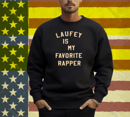 Laufey Is My Favorite Rapper Shirt