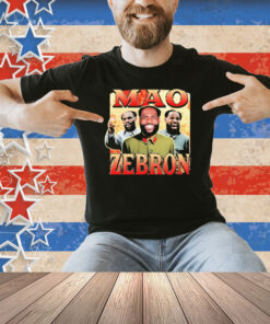 Lebron James Mao Zebron Shirt