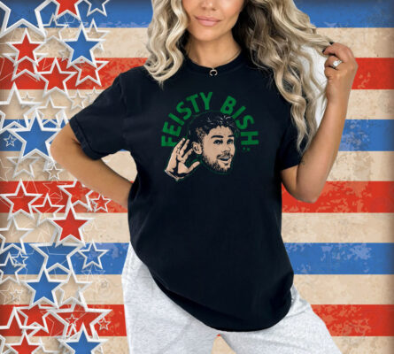 Lian Bichsel Feisty Bish Shirt