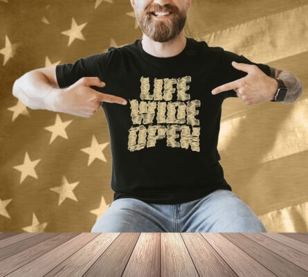 Life Wide Open Scribble Cypress Cboystv Shirt