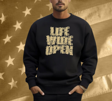 Life Wide Open Scribble Cypress Cboystv Shirt
