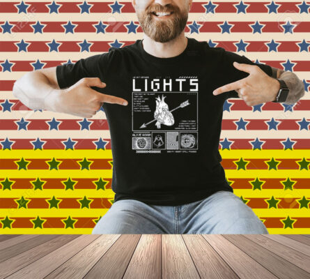 Lights Alive Again Lyric Shirt