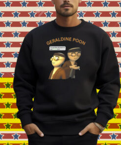 Limted Geraldine Poon Shirt