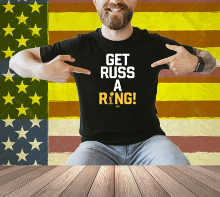 Limted Get Russ A Ring Shirt