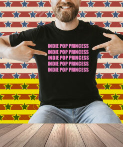 Limted Indie Pop Princess Shirt