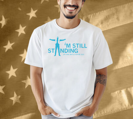 MS Moments I'm Still Standing White Shirt