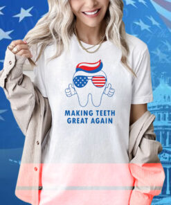 Make Teeth Great Again America Flag Shirt