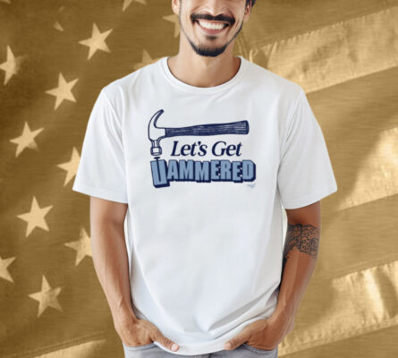 Middle Class Fancy Let's Get Hammered Mcf Shirt