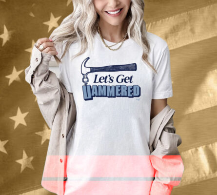 Middle Class Fancy Let's Get Hammered Mcf Shirt