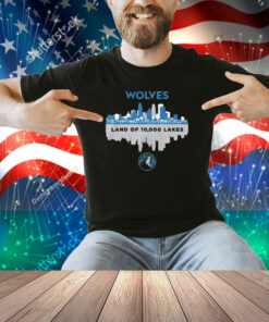 Minnesota Timberwolves Land of 10000 Lakes Shirt