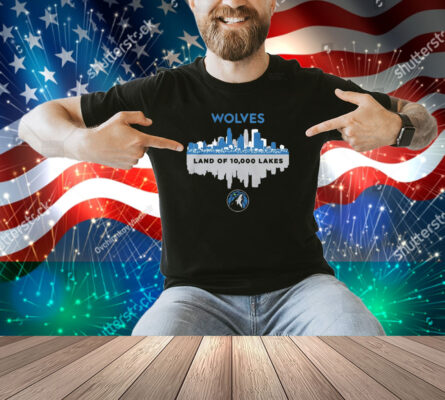 Minnesota Timberwolves Land of 10000 Lakes Shirt