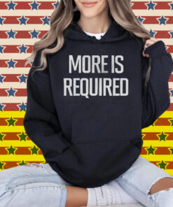 Minnesota Vikings More Is Required T-Shirt