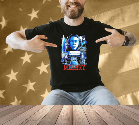 Misery It’s For The Best Paul Sheldon Used Write For A Living Now He’s Writing To Stay Alive Shirt