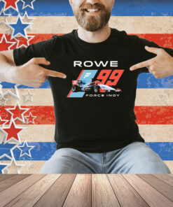 Myles Rowe Force Indy Car Indycar Series Shirt