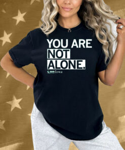 NAMI You Are Not Alone Shirt