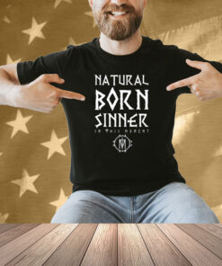 Natural Born Sinner Raglan Shirt
