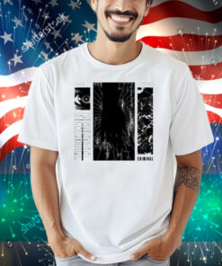 Nevertel Criminal All Of My Composure Hanging By A Thread Shirt