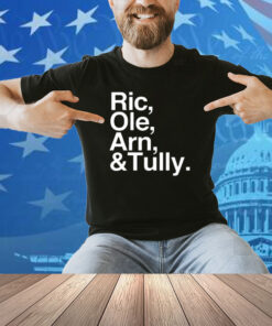 Nocontextflairmemes Ric Ole Arn Tully Shirt