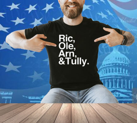 Nocontextflairmemes Ric Ole Arn Tully Shirt