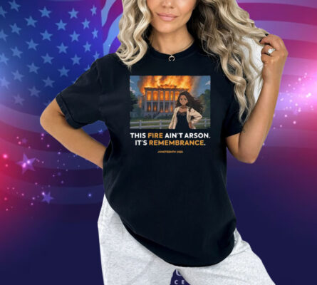 Nottoway Plantation This Fire Ain’t Arson It’s Remembrance Juneteenth 2025 Shirt