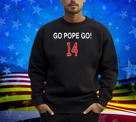 Obvious Shirts Go Pope Go 14 Shirt