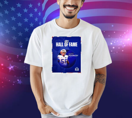 Official Florida Gators Football Maurkice Pouncey 2007 – 2009 Hall Of Fame Class Of 2025 Poster Shirt