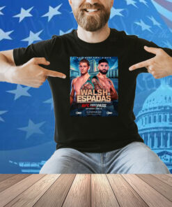 Official Hollywood Fight Nights UFC Walsh Vs Espadas Wbc Continental Americas Super Welterweight Championship June 21 2025 Poster Shirt