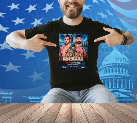 Official Hollywood Fight Nights UFC Walsh Vs Espadas Wbc Continental Americas Super Welterweight Championship June 21 2025 Poster Shirt