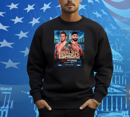 Official Hollywood Fight Nights UFC Walsh Vs Espadas Wbc Continental Americas Super Welterweight Championship June 21 2025 Poster Shirt
